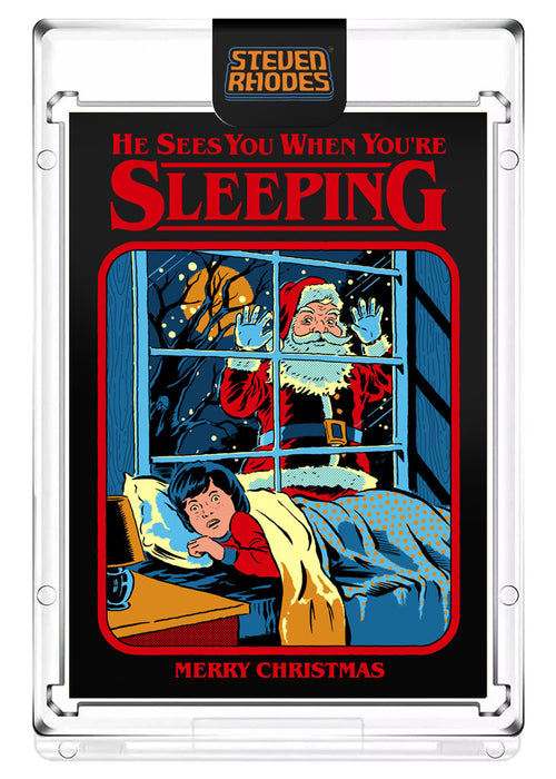 Steven Rhodes “He Sees You When You're Sleeping” Collectible Art Card (Serial Number LE #/199) Atomic Foil Variant