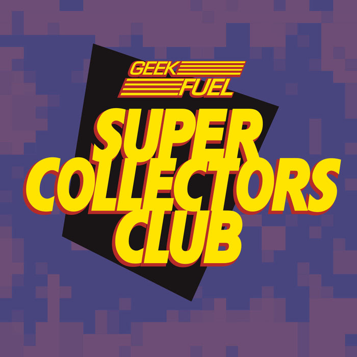 Geek Fuel Super Collectors Club Edition (Non-Subscription)